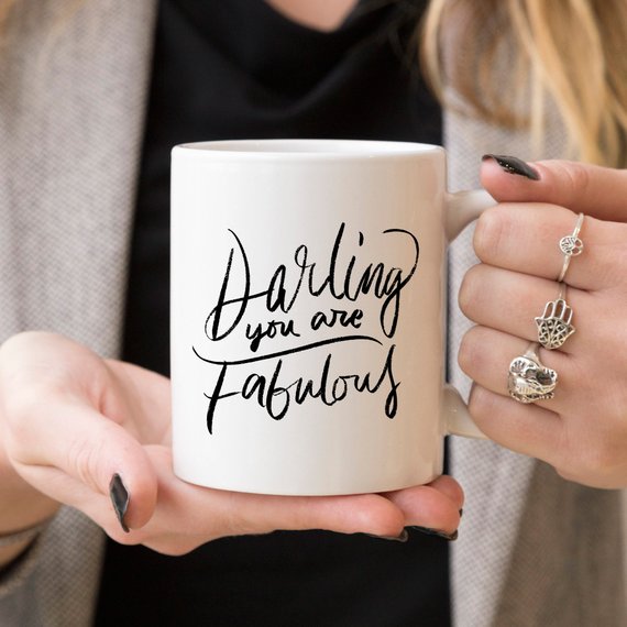 Monarchs- Darling You Are Fabulous Mug