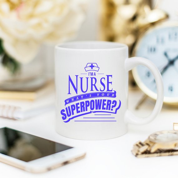 I'm A Nurse. What's Your Superpower? Mug